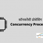 Concurrency Processing
